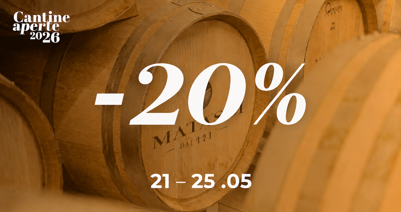 Vini Matasci -20% — Speciale Cantine Aperte